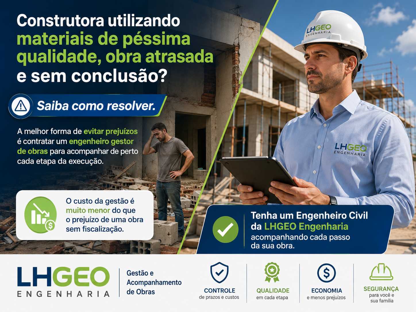 Construtora utilizando materiais de péssima qualidade, obra atrasada e sem conclusão? Tenha um Engenheiro Civil da LHGEO Engenharia acompanhando cada passo da sua obra.